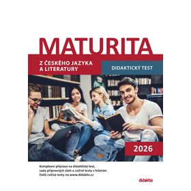 Maturita z českého jazyka a literatury - Didaktický test 2026