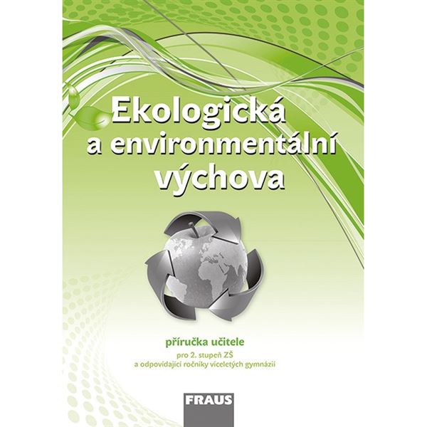 Ekologická a enviromentální výchova - Příručka učitele