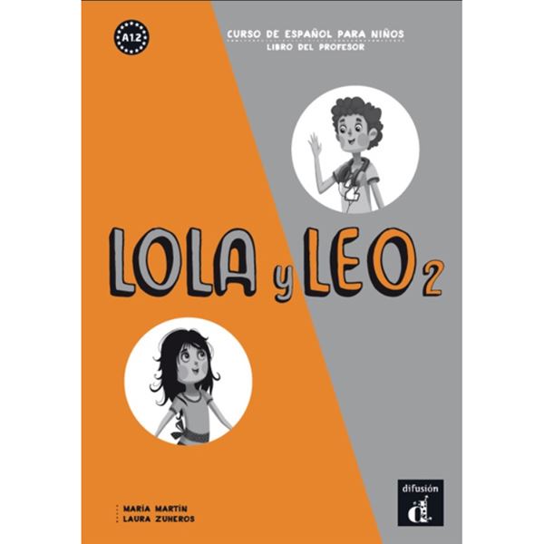 Lola y Leo 2 (A1.2) - Libro del profesor