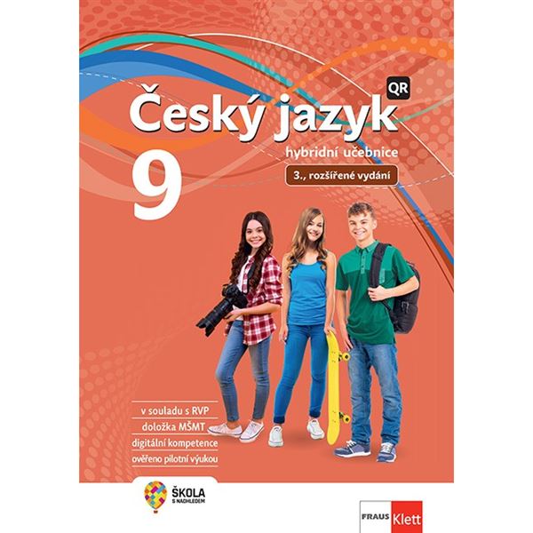 Český jazyk 9 - nová generace, 3., rozšířené vydání - učebnice hybrid