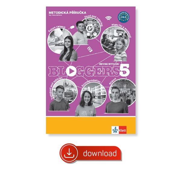 Bloggers 5 (A2+) – metodická příručka elektronická + učitelská licence (neomezená)