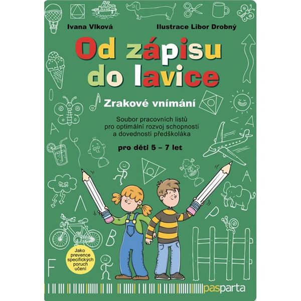 Od zápisu do lavice – Zrakové vnímání