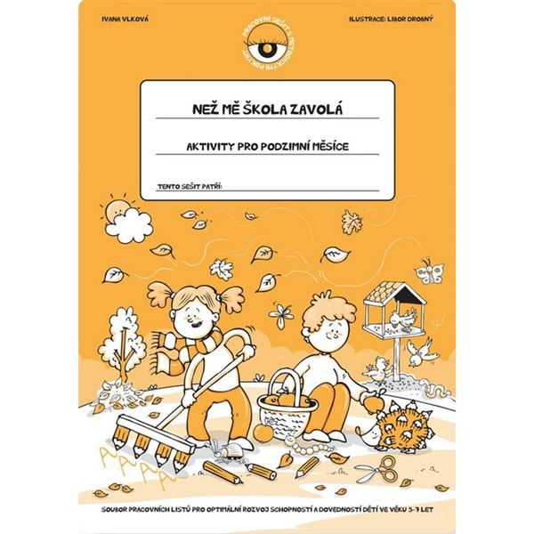 Než mě škola zavolá – Podzim