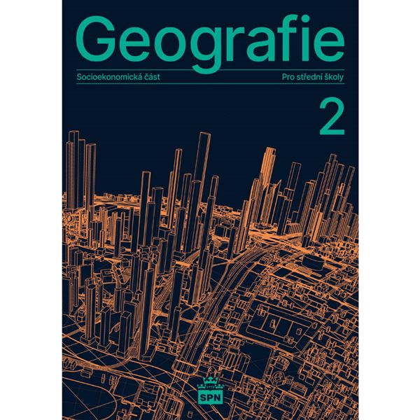 Geografie 2 pro SŠ - Socioekonomická část