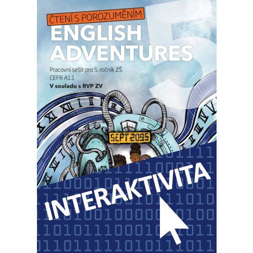 Interaktivní sešit Čtení s porozuměním English adventures 5