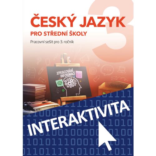 Interaktivní sešit Český jazyk 3 pro SŠ