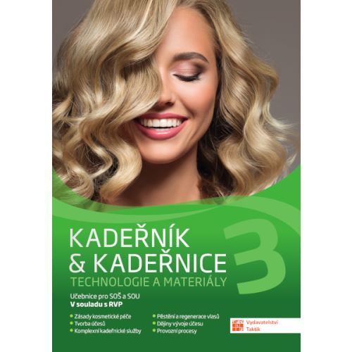 Kadeřník & kadeřnice 3 – technologie a materiály