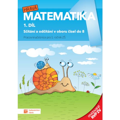 Hravá matematika 1 - 1. díl - prac. učeb. revid. vydání