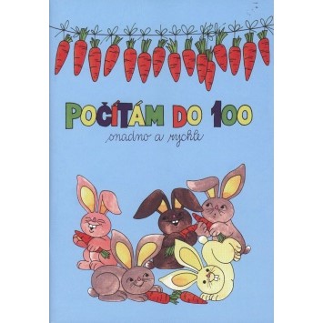 Počítám do 100 snadno a rychle - Pracovní sešit
