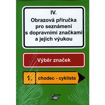Chodec - Cyklista IV - soubor karet + Metodická příručka