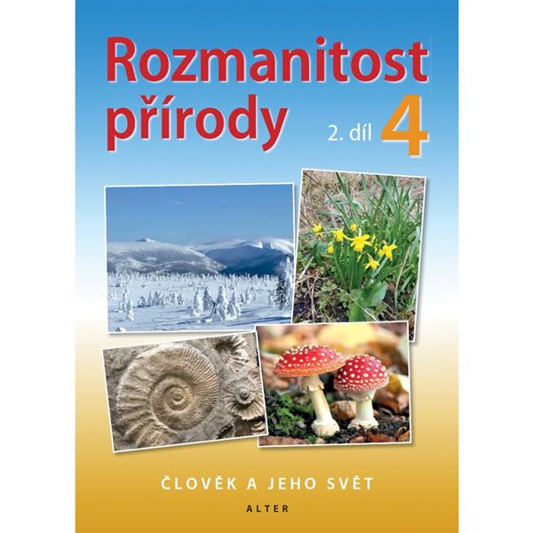 ROZMANITOST PŘÍRODY 4/2 – Přírodověda pro 4. r. - el. jednouživatelská licence pro žáky (12 měsíců + 6 zdarma)