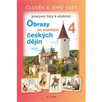 Pracovní listy k učebnici Obrazy ze starších českých dějin - el.jednouživatelská  licence pro žáky (12 měsíců + 6 zdarma)