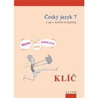 Klíč k ČJ 7/1 Máme rádi češtinu- elektronická učebnice (žákovská licence, 18 měsíců)