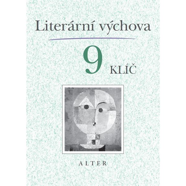 KLÍČ k Literární výchově 9 - el.jednouž. licence pro žáky (12 měsíců + 6 zdarma)