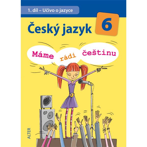 Český jazyk 6 (Máme rádi češtinu) - učebnice