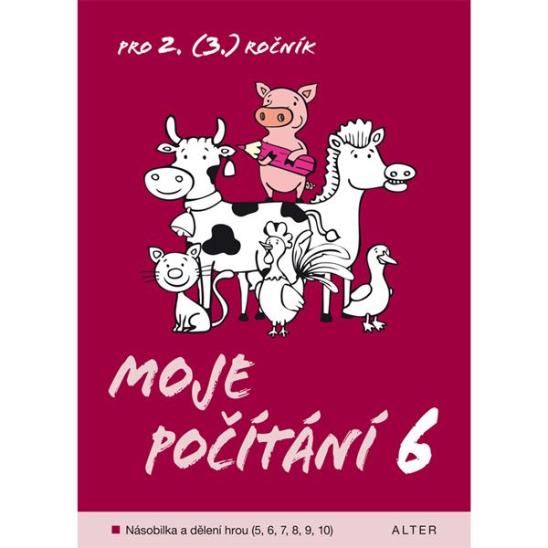Moje počítání 6 - Násobilka a dělení hrou (2. - 3. ročník)