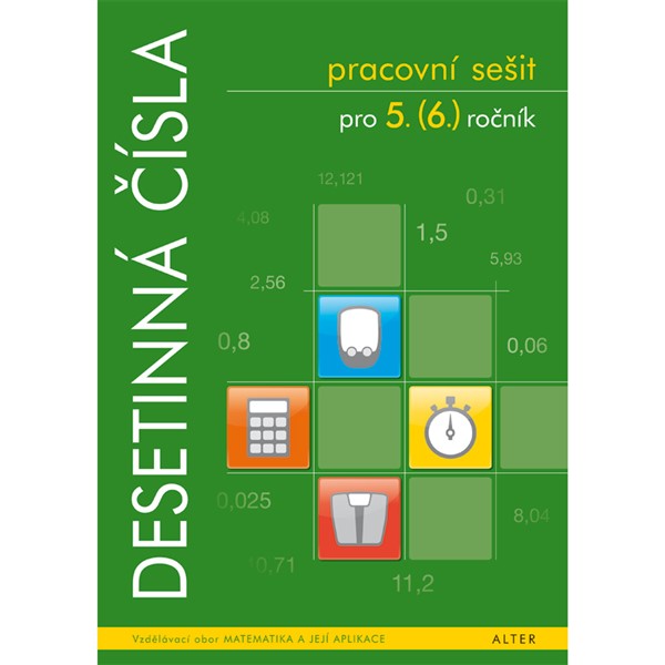 Desetinná čísla - Pracovní sešit pro 5. - 6. ročník