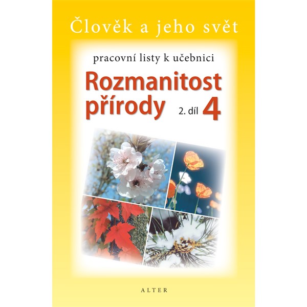Pracovní listy k učebnici Rozmanitost přírody 4/2