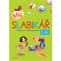 Můj SLABIKÁŘ - 2. díl (Nová řada)