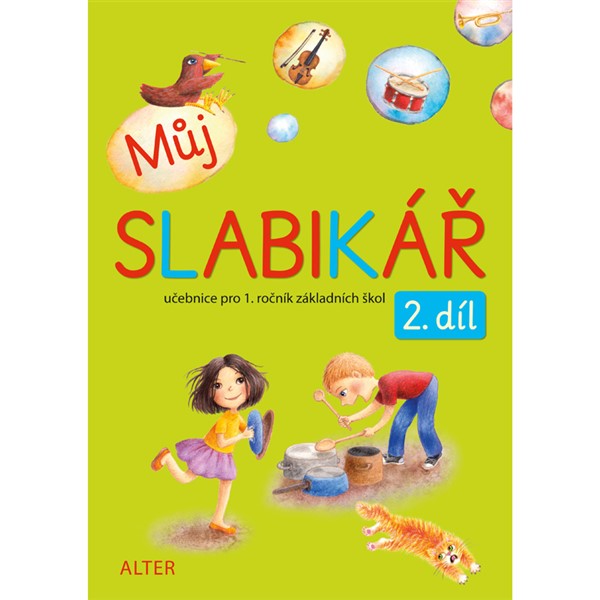 Můj SLABIKÁŘ - 2. díl (Nová řada)