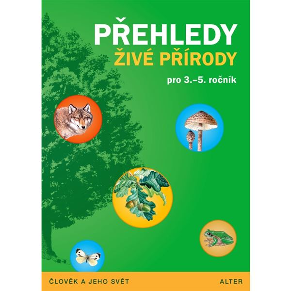 Přehledy živé přírody pro 3. - 5. ročník