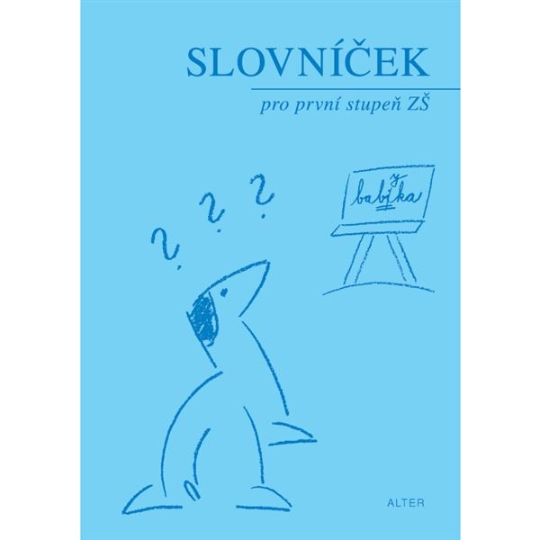 Slovníček spisovné češtiny pro 1. stupeň ZŠ