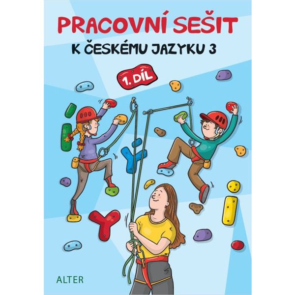 Pracovní sešit k učebnici Český jazyk 3 - 1. díl