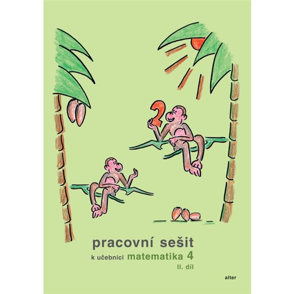 Pracovní sešit k Matematice 4 - 2. díl - nové vydání