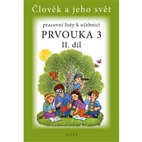 Pracovní listy k učebnici Prvouce 3 - 2. díl