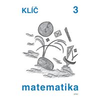 KLÍČ k jednodílné Matematice pro 3. ročník