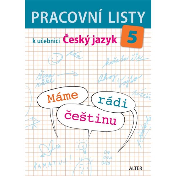 Pracovní listy k učebnici Máme rádi češtinu 5