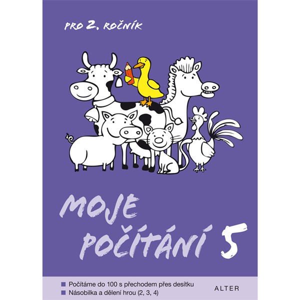 Moje počítání 5- Počítáme do 100 s přechodem přes desítku, násobení a dělení - elektronická učebnice (1 rok)