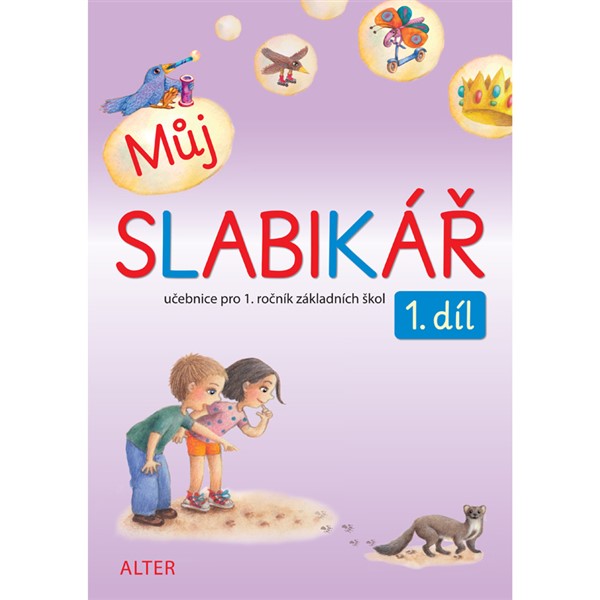 Můj SLABIKÁŘ - 1. díl (Nová řada) elektronická učebnice (1 rok)