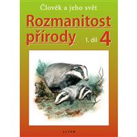 ROZMANITOST PŘÍRODY 4/1 - Přírodověda pro 4. r. - el. multilicence pro školy (12 měsíců + 6 zdarma)