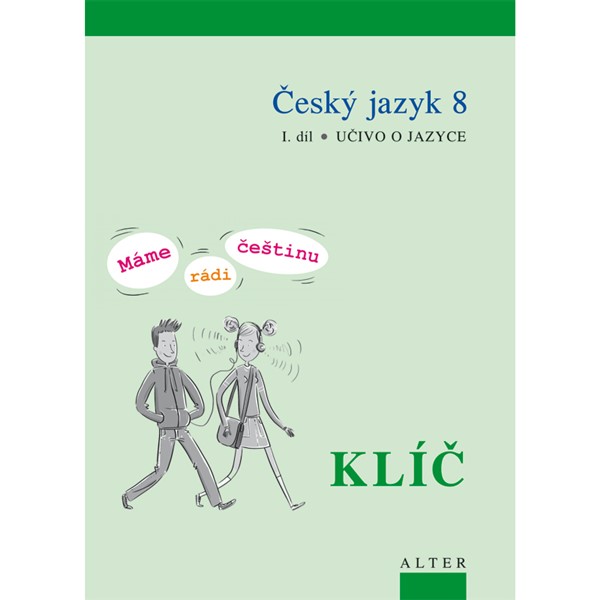 Klíč k ČJ 8/1 Máme rádi češtinu - elektronická učebnice (1 rok)