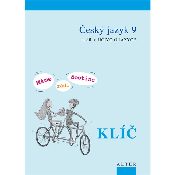 Klíč k ČJ 9/1 Máme rádi češtinu - elektronická učebnice (1 rok)