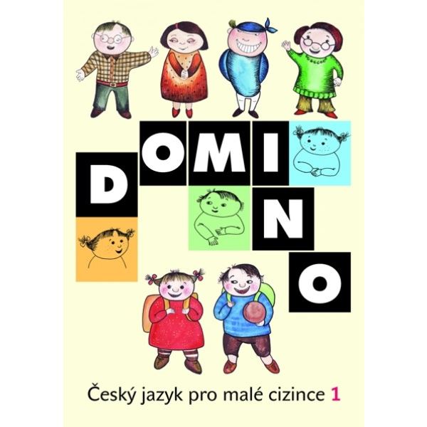 Domino - Český jazyk pro malé cizince 1 - učebnice