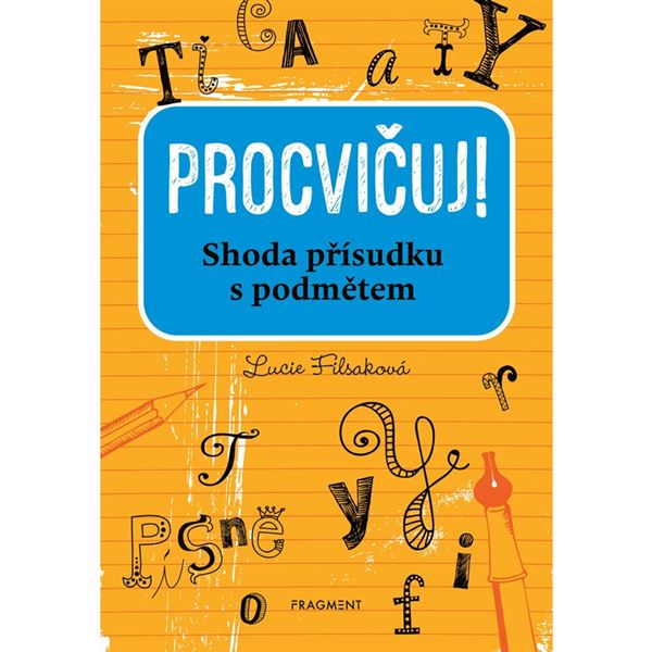 Procvičuj - Shoda podmětu s přísudkem