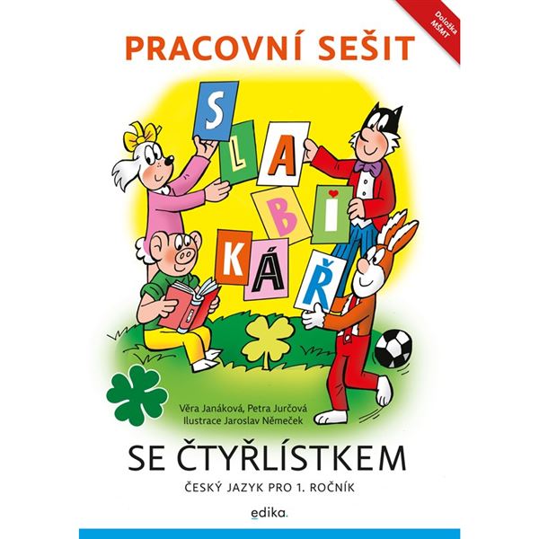 Slabikář se Čtyřlístkem - pracovní sešit EDIKA