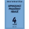 Opakovací prověrky pro 4.roč.ZŠ z matematiky 
