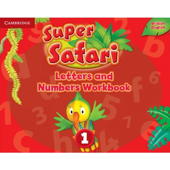 Super Safari Letters and Numbers 1 - Workbook