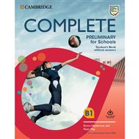 Complete Preliminary for Schools (2020) - Student's Book without answers with Online Practice (2nd edition)
