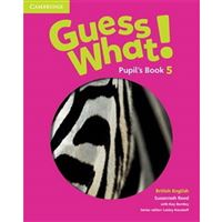 Guess What! 5 - Pupil's Book