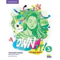 Own It! 3 Teacher's Book with Digital Pack