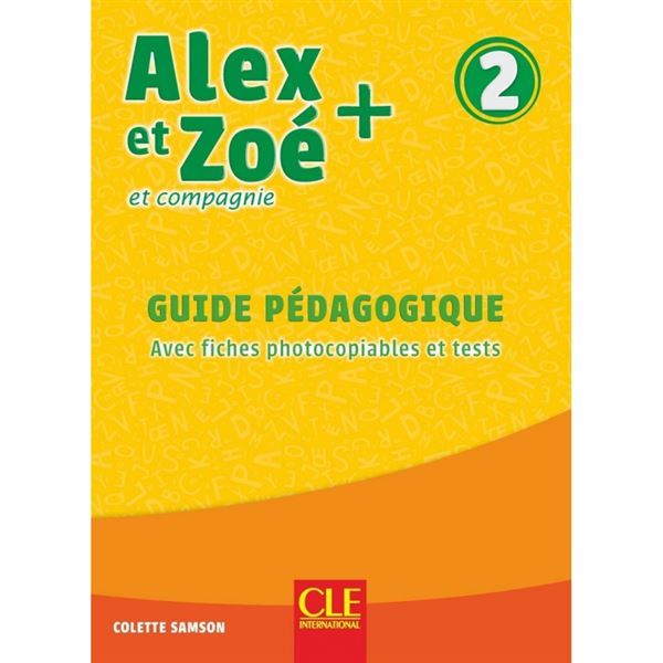 Alex et Zoé + 2 - Guide pédagogique (MP)