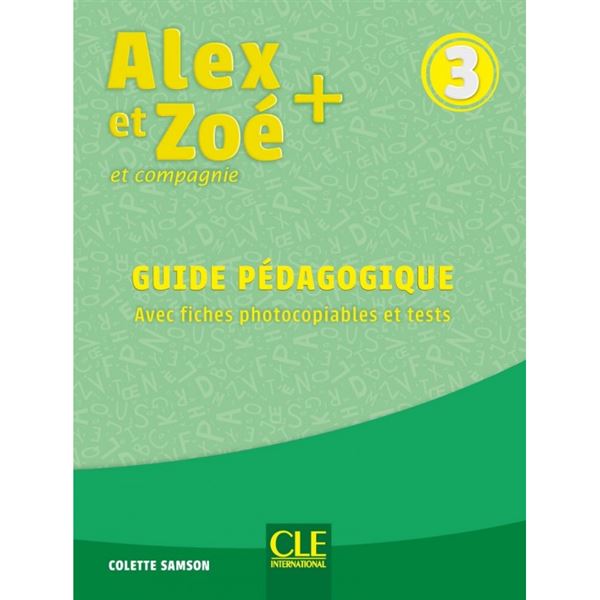 Alex et Zoé + 3 - Guide pédagogique (MP)