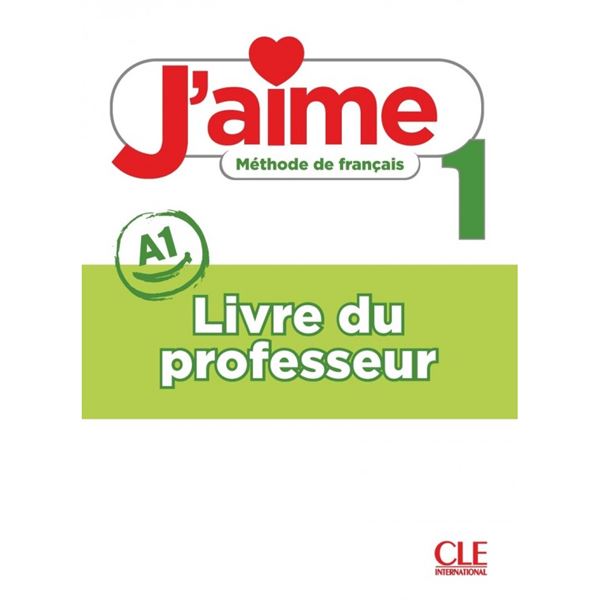 J´aime 1 - Niveau A1 - Guide pédagogique MP