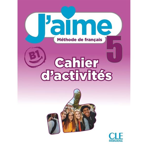 J´aime 5 - Niveau B1 - Cahier d´activités (prac.sešit)