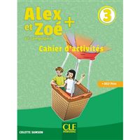 Alex et Zoé + 3 - Cahier d´activités (PS)