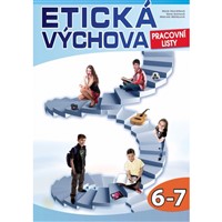 Etická výchova 6. - 7. ročník - pracovní listy